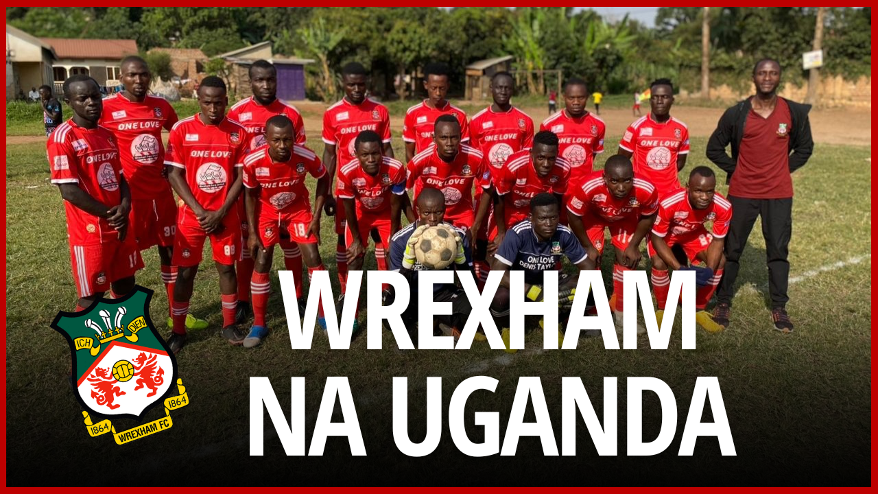 wrexham na uganda