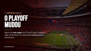 Wembley durante a final do playoff da Championship, com arte sobre a mudanca para seis vagas